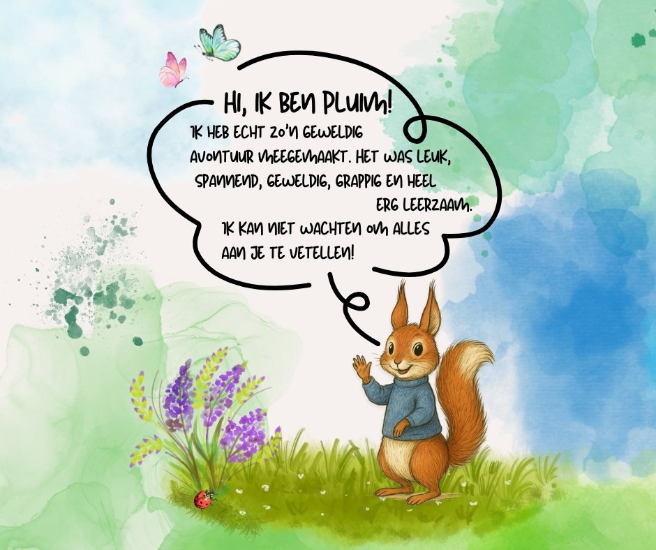 Hi, ik ben Pluim en in Brieven uit de Vallei neem ik je mee op avontuur.